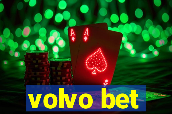 volvo bet